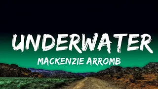 1 Hour |  Mackenzie Arromba - underwater  | Lyrics Express