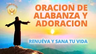 ORACION DE ALABANZA Y ADORACION A DIOS TODOPODEROSO