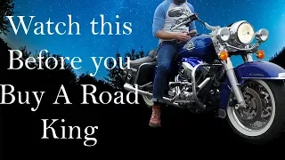 Watch This before you Buy a Harley Davidson Road King