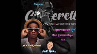 Cinderella - Rickman manrick & An-known prosper (Fabs lyrics - official video lyrics)