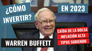 Warren Buffett: Cómo INVERTIR en 2023