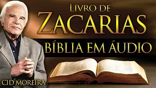 A Bíblia Narrada por Cid Moreira: ZACARIAS 1 ao 14 (Completo)