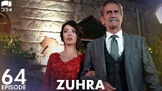 Zuhra | Episode 64 | Turkish Drama | Şükrü Özyıldız. Selin Şekerci l Lodestar | Urdu Dubbing | QC1Y