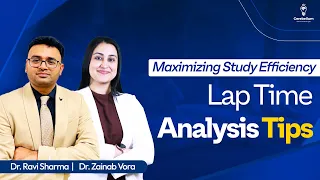 Maximizing Study Efficiency - Lap Time Analysis Tips by Dr. Ravi Sharma | Cerebellum Academy