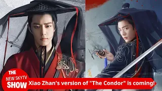 Xiao Zhan's version of "The Condor" is coming! Incredible looks + explosive acting skills, netizens