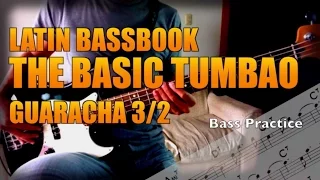 The Basic Tumbao -  Guaracha 3/2 BASS GUITAR