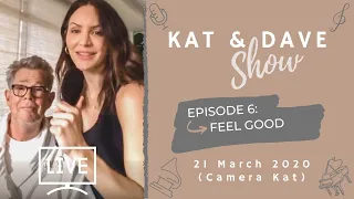 Katharine McPhee & David Foster - Kat & Dave show - E6: Feel Good (21 March 2020) - Camera Kat