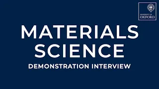 Materials Science Demonstration Interview