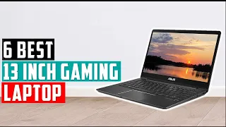 ✅Best 13 Inch Gaming Laptop In 2022-23 | [Top 6 Picks For Any Budget]