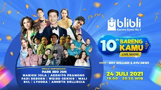 BLIBLI 10 Tahun Bareng Kamu Live Show!!!