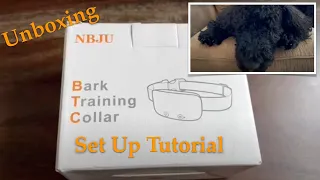 NBJU Brand BarK Training Collar Unboxing and Set Up Tutorial | It Beeps, Vibrates and Shocks