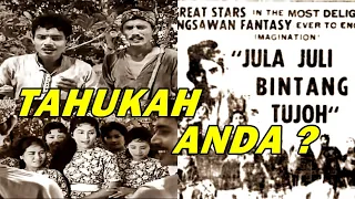 TRIVIA | TAHUKAH ANDA? | CERITA DI SEBALIK TABIR | FILEM JULA JULI BINTANG TUJOH