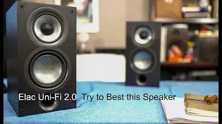 Elac Uni-Fi 2.0 UB52 Review - Try to Beat It... I'll wait