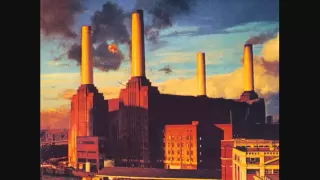 Pink Floyd - Pigs On The Wing (Part 1)