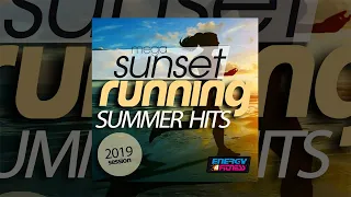 E4F - Mega Sunset Running Summer Hits 2019 Session - Fitness & Music 2019