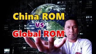 China ROM vs Global ROM | Ano ang Pagkakaiba?