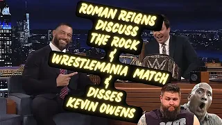 Roman Reigns Talks Wrestlemania Match Against The Rock And Diss Kevin Owens On Jimmy Fallon￼