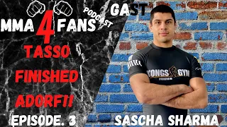 MMA 4 FANS Podcast Ep. 3-Gast: Sascha Sharma