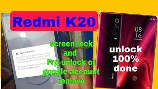Redmi k20 screen lock and frp unlock ... redmi k20K20 pro google account remove...