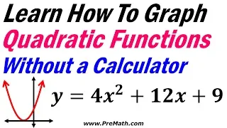 How to Graph Quadratic Functions Without a Calculator - Single Solution - Simple Explanation