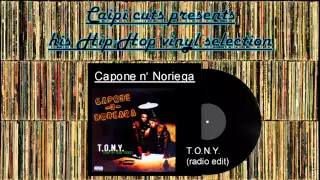 Capone n' Noriega - T.O.N.Y. (radio edit) (1997)