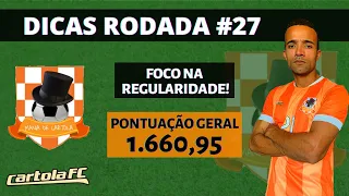1.660,95 PTS GERAL | TIME PRINCIPAL RODADA #27 | DICAS CARTOLA FC 2021 | FOCO NA REGULARIDADE!