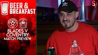Sheffield United V Coventry City Match Preview | Beer & Breakfast