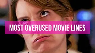 Writing Dialogue: The Most OVERUSED Movie Lines