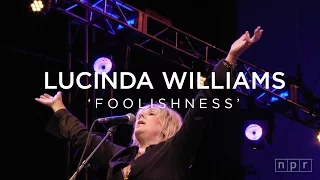 Lucinda Williams: Foolishness | NPR Music Front Row