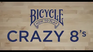 How to play Crazy 8s (Crazy Eights) - Bicycle Playing Cards - Card Game