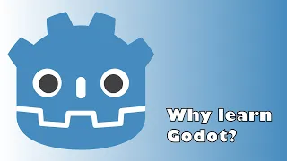 Why learn Godot?
