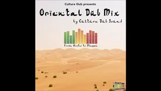 Culture Dub Sound - Oriental Dub Mix