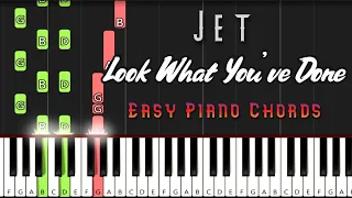 Look What You've Done -  Jet - Easy Piano Chords