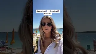 Aus vs Croatian beaches!