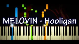 MELOVIN - Hooligan (Piano Cover & Tutorial by ardier16)