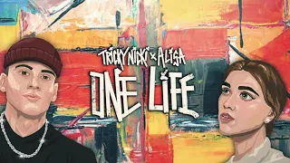 Tricky Nicki - One Life feat. ALISA (Official Lyric Video)