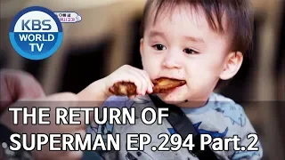 The Return of Superman | 슈퍼맨이 돌아왔다 - Ep.294 Part. 2 [ENG/IND/2019.09.15]