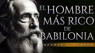 El hombre más rico de Babilonia Audiolibro Completo en Español | George S. Clason