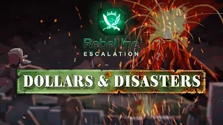 Rebel Inc: Escalation - Dollars & Disasters Trailer