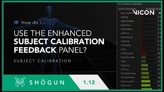 Improving subject calibration with the new feedback panel enhancements