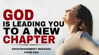 WATCH GOD LEADS YOU INTO A NEW CHAPTER - CHRISTIAN MOTIVATION
