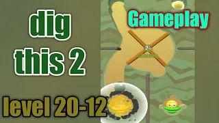 dig this 2 level 20-12 gameplay walkthrough Solution