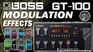 BOSS GT-100 MODULATION Effects - Chorus, Phaser, Flanger, Harmonist...