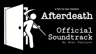 So, How’s It Going? (Music from “Afterdeath | An Original Short Film”)