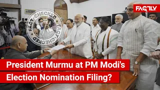 FACT CHECK: Viral Image Shows President Murmu at PM Modi's Election Nomination Filing?