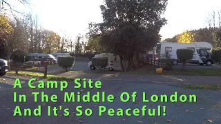 A Walk Around One Of London's Only Campsites. Camping In The UK.  #vanlife