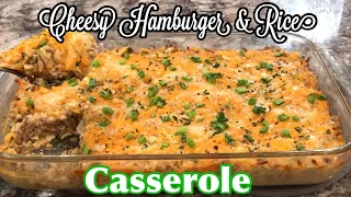 Cheesy Hamburger & Rice Casserole | Easy Recipes For Dinner | Ideas For Weeknight Dinners