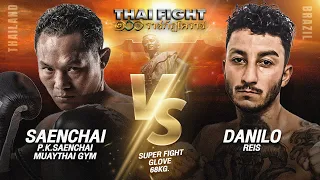 Match 8 Saenchai P.K.Saenchai Muaythai Gym VS Danilo Reis | THAI FIGHT 100 Years Rajabhat Korat