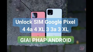 unlock Pixel 3 3a 3XL 3A XL 4 4XL 4a XL 5 6 6a 6 Pro At&t T-mobile Verizon Sprint EE Uk SB Au Docomo