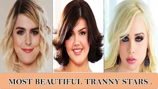 Most Beautiful Tranny Stars in 2023 | LOVE STARS | LOVE ACTRESS